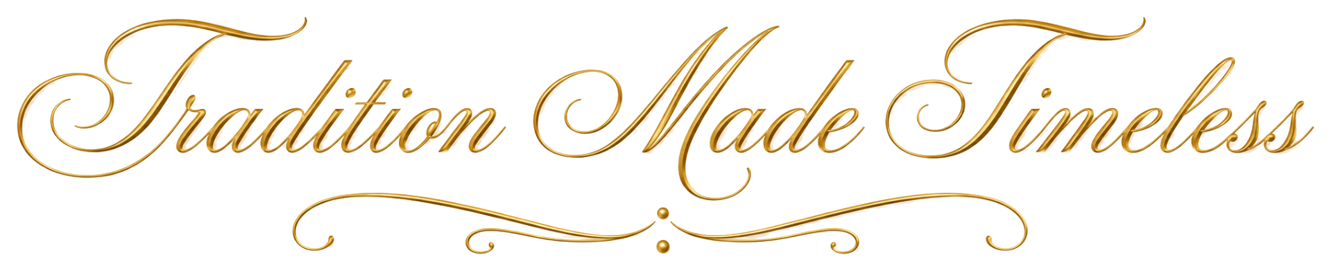 Tradition Made Timeless